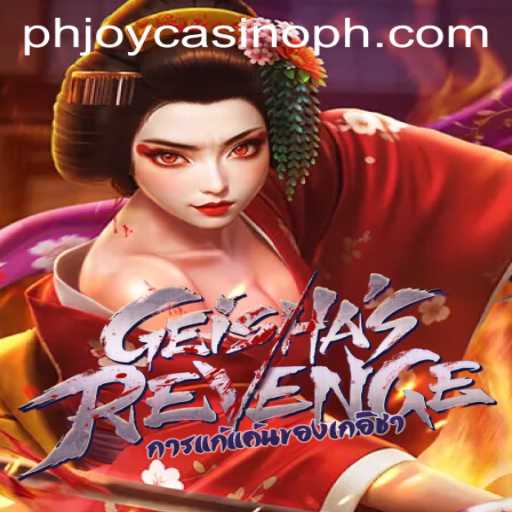 GeishasRevenge: A Captivating Dive into the Enchanting World of PHJOY com Casino